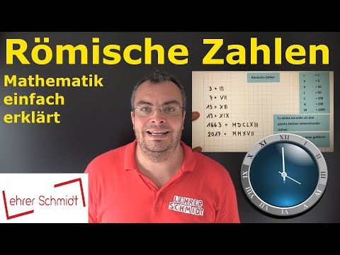 Römische Zahlen | Mathematik - einfach erklärt