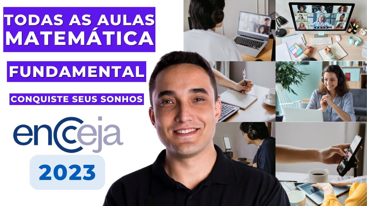TODAS AS AULAS - MATEMÁTICA - FUNDAMENTAL - ENCCEJA 2023
