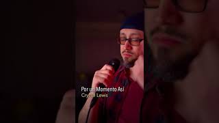 Por un Momento Así (Crystal Lewis)