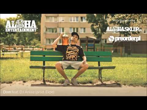 Proceente - Dom feat. DJ Anusz (prod. Expe)