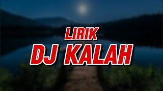 Download lagu DJ KALAH - LIRIK TERJEMAHAN mp3 Download lagu DJ KALAH - LIRIK TERJEMAHAN mp3