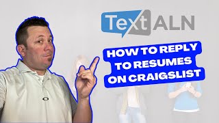 Text ALN - How to reply to resumes on Craigslist