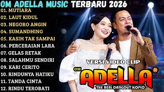Download lagu OM ADELLA MUSIC TERBARU 2026 || MUTIARA - LAUT KIDUL - NEGORO ANGIN | DIFARINA INDRA FT FENDIK ADELA mp3 Download lagu OM ADELLA MUSIC TERBARU 2026 || MUTIARA - LAUT KIDUL - NEGORO ANGIN | DIFARINA INDRA FT FENDIK ADELA mp3