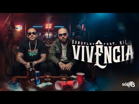 Sondplay Feat. kil - Vivência (Official lyric Video)