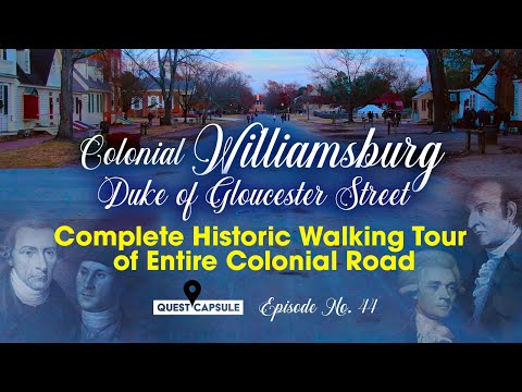 Historic Walking Tour of Entire Duke of Gloucester Street in Colonial Williamsburg, Virginia -