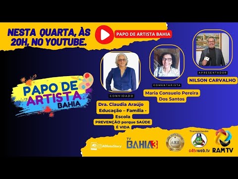 TITULO: #189 - ENTREVISTA – Dra. Claudia Araújo /PROGRAMA PAPO DE ARTISTA BAHIA -BY NILSON CARVALHO