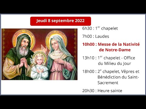 Messe de la nativité de la Sainte Vierge - jeudi 8 septembre 2022