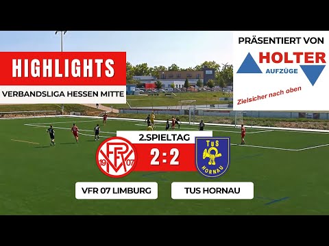 VfR 07 Limburg - TuS Hornau 2:2 | Verbandsliga Hessen Mitte | 2.Spieltag