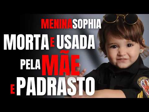 MENINA SOPHIA DO MS - PADRASTO E MÃE JULGADOS ASSASSINOS - DESPEDIDA DOS PAIS EM ÚLTIMA ENTREVISTA