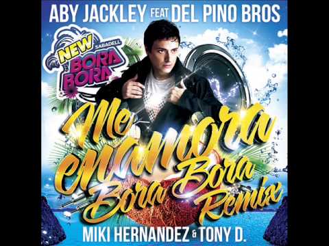 Download Aby Jackley Me Enamora Bora Bora feat Del Pino Bros Miki
Hernandez Tony D Electro Remix Mp3 dan Mp4 2018