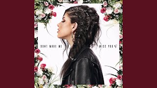 Don&#39;t Make Me Miss You