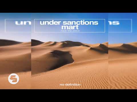 Under Sanctions & Mart - Rock The Place