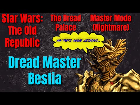 SWTOR | The Dread Palace Master Mode (Nightmare) | Dread Master Bestia