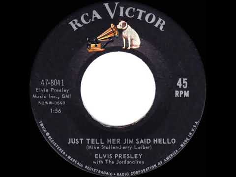 1962 HITS ARCHIVE: Just Tell Her Jim Said Hello - Elvis Presley
