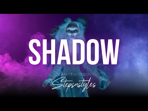 SHADOW 2024 - Steps n Styles Fulda