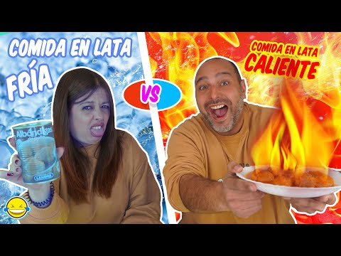 HOT VS COLD CHALLENGE CANNED FOOD Edition Fun Moments Jordi and Bego