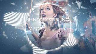 Lindsey Stirling - V-Pop