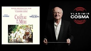 Vladimir Cosma feat Orchestre Philarmonique de Paris - Isabelle - BO du Film Le Château De Ma Mère