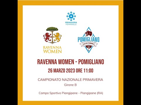 Ravenna Women vs Pomigliano Women Primavera Under19 - 26 marzo 2023