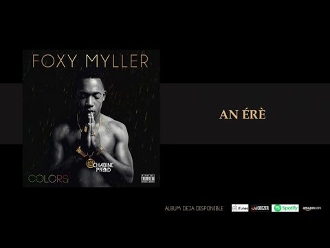 Foxy Myller - An érè - [Audio]