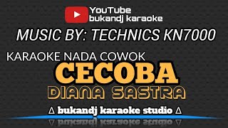 Download lagu CECOBA KARAOKE NADA COWOK - DIANA SASTRA | TARLING LIRIK TANPA VOKAL 2024 mp3