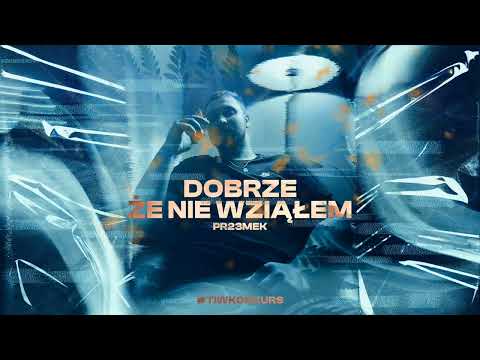 PR23MEK - DOBRZE ŻE NIE WZIĄŁEM FEAT TPS (PROD. FLAME)