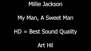 Millie Jackson - My Man, A Sweet Man