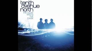 Tenth Avenue North - House of Mirrors