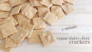 Keto 3-minute Vegan Dairy-free Crackers