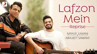 Lafzon Mein - Reprise Music Video Abhijeet Sawant 