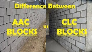 Difference Between AAC Blocks &amp; CLC Blocks