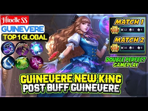 Hinelle The New King, Post Buff Guinevere [ Top 1  Global Guinevere ] Hinelle SS - Mobile Legends Video