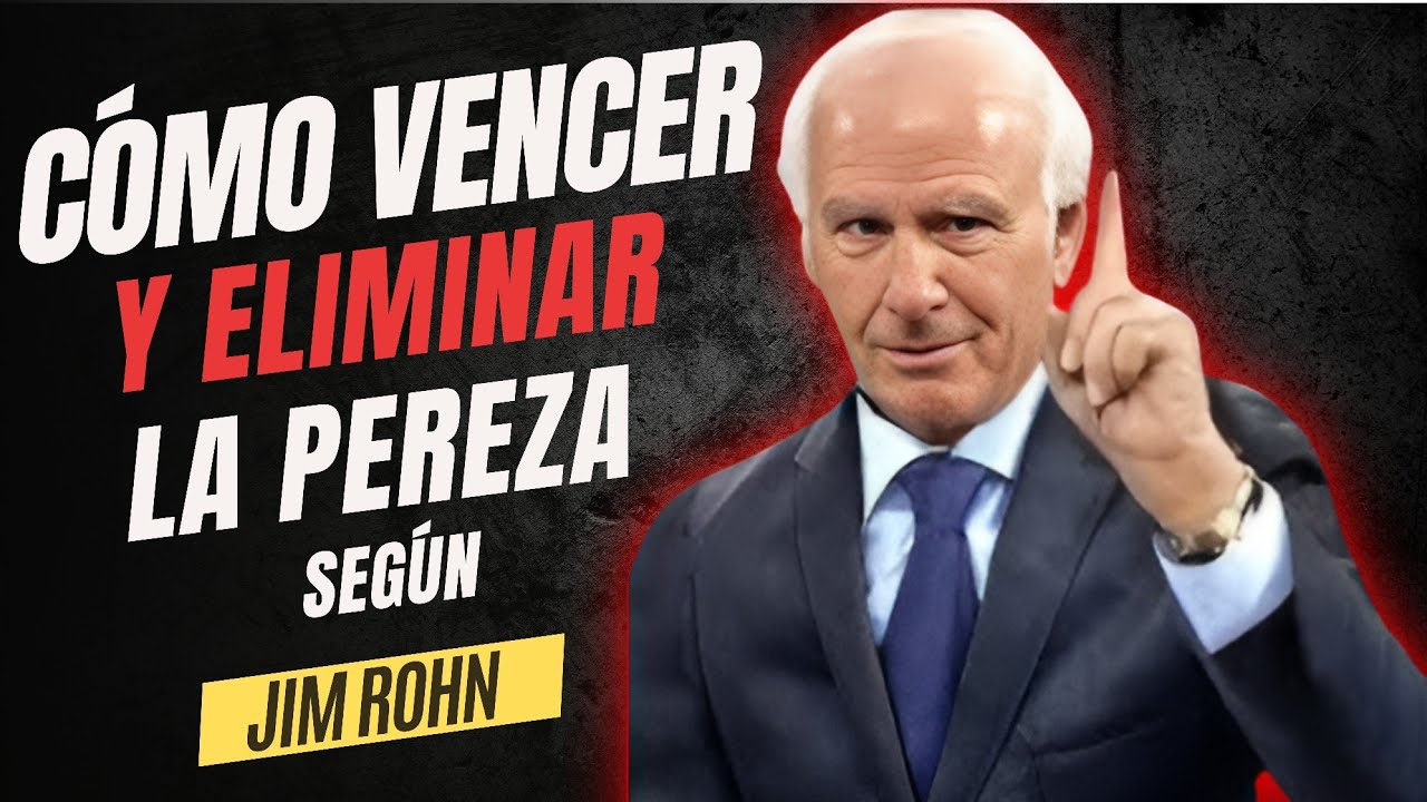 MATA TU PEREZA, TIENES TRABAJO QUE HACER - Jim Rohn Motivación