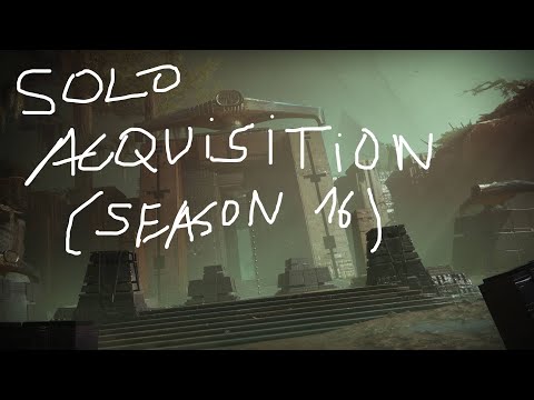 Destiny 2 Solo acquisition (season 16)