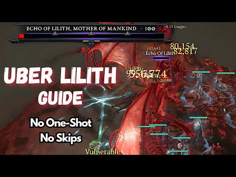 EVERYTHING You Need to Know to Beat Uber Lilith (No One-Shot, No Skips) - Diablo 4 Guide