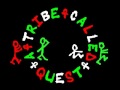 A TRIBE CALLED QUEST - FOOTPRINTS (HQ)