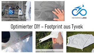 Optimierter DIY Footprint aus Tyvek für ultraleicht Zelt - Lifehack für Einsatz bei Regenwetter