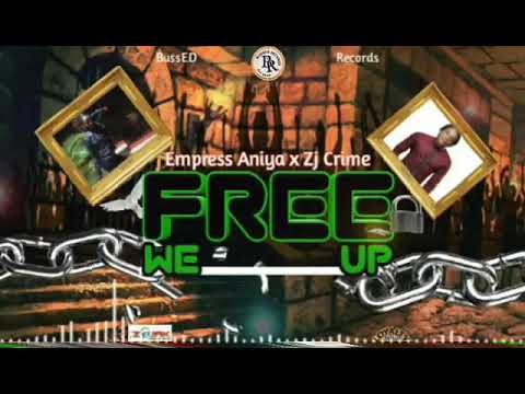 Empress Nya ft Zj Crime - Free We Up x BussEdRecords #loyalty #zojakworldwide #loyaltyriddim