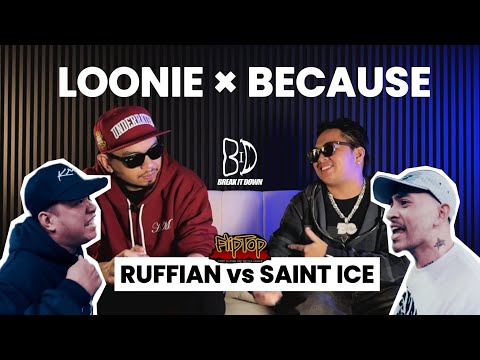 LOONIE × BECAUSE | BREAK IT DOWN: Rap Battle Review E326 | FLIPTOP: RUFFIAN vs SAINT ICE