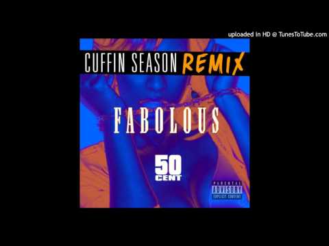 Fabolous Ft 50 Cent - Cuffin Season Reason [2014]