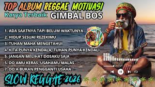 Download lagu Kumpulan Reggae Motivasi Gimbal Bos Terbaru 2026 || Reggae Roots Filosofis & Penuh Semangat ☕🎧🌴🌴🌴🌴🌴🌴 mp3 Download lagu Kumpulan Reggae Motivasi Gimbal Bos Terbaru 2026 || Reggae Roots Filosofis & Penuh Semangat ☕🎧🌴🌴🌴🌴🌴🌴 mp3