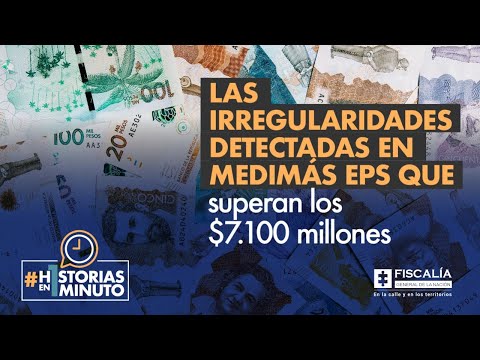 Las irregularidades detectadas en Medimás EPS que supera los $7.100 millones