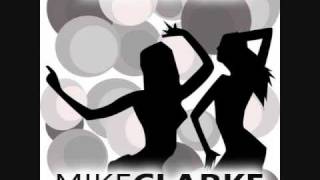 Mike Clarke - The Bass! (Original Mix)