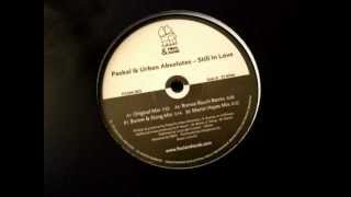 Paskal & Urban Absolutes - Still In Love (Roman Rauch Remix)