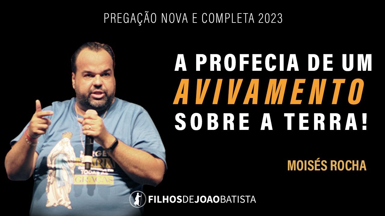 A profecia de um AVIVAMENTO sobre a TERRA!  | Moisés Rocha - Pregação NOVA 2023