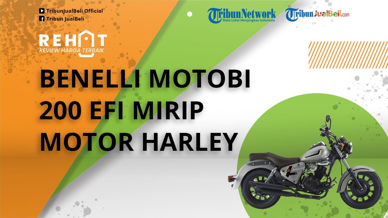 REHAT Benelli Motobi 200 EFI Motor Mirip Harley Davidson Dibanderol