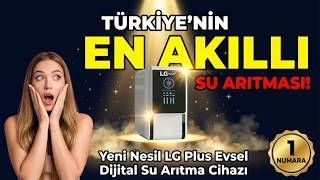 Damacana Suyunu Bıraktık! Yeni Nesil LG Plus Su Arıtma Cihazı