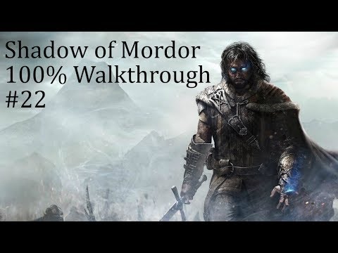 Middle-earth: Shadow of Mordor 100% Walkthrough Part 22 Cloak and Dagger