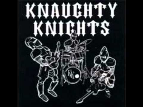 Knaughty Knights - You Ain't No Friend Of Mine