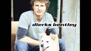 Am I the Only One by Dierks Bentley